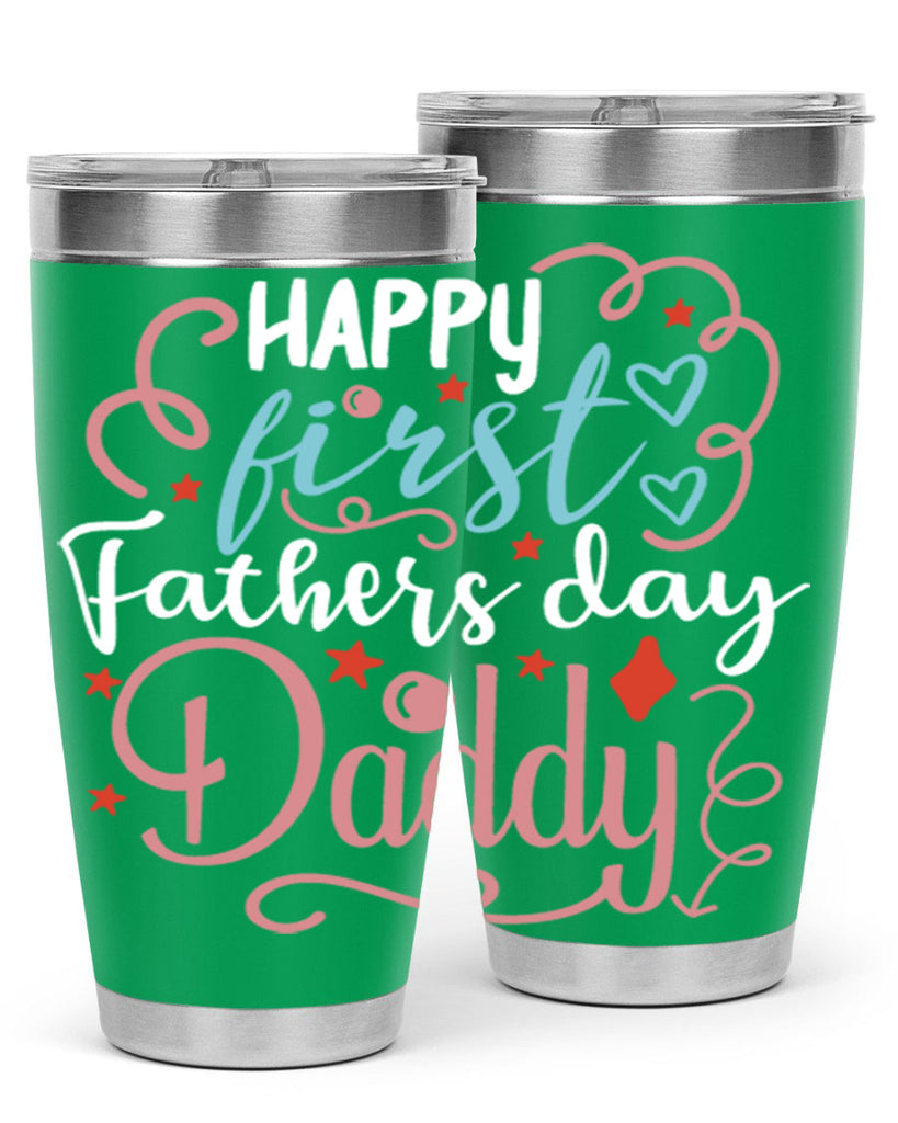 happy first fathers day daddy 90#- fathers day- Tumbler