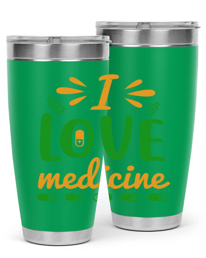 i love medicine Style 45#- medical- tumbler