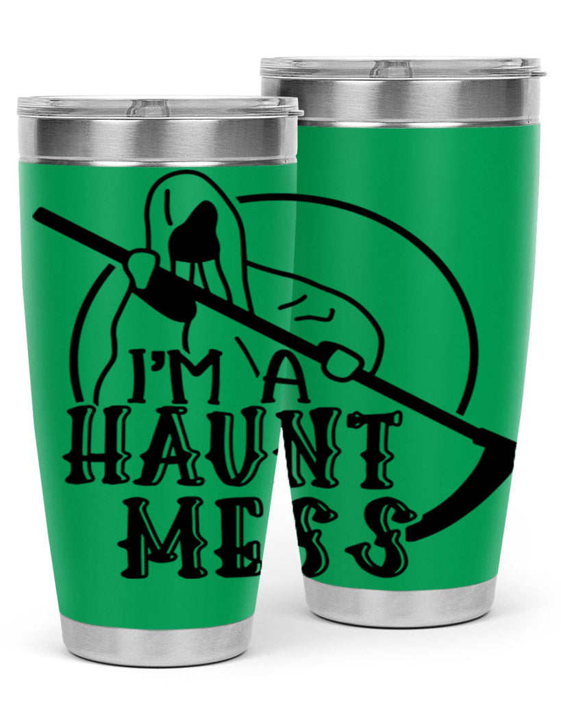 im a haunt mess 53#- halloween- Tumbler