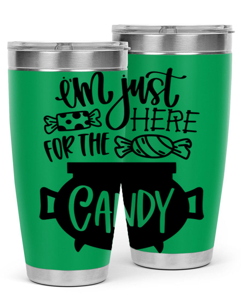 im just here for the candy 52#- halloween- Tumbler