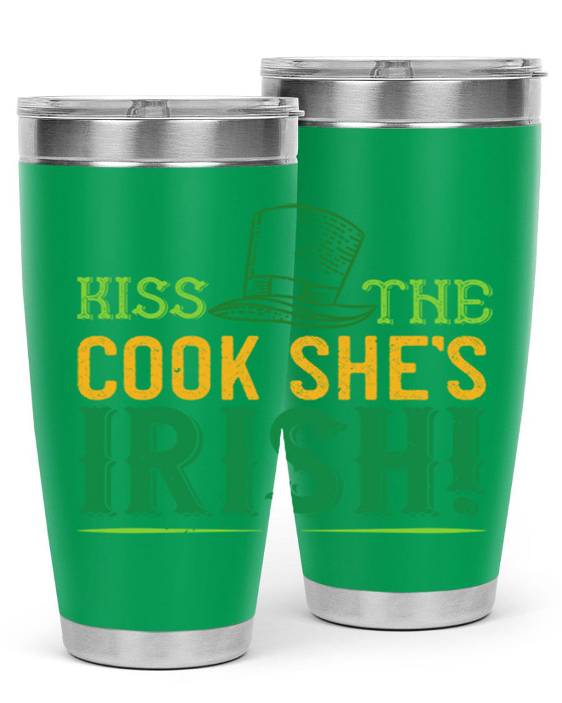kiss the cook she’s irish Style 122#- St Patricks Day- Tumbler