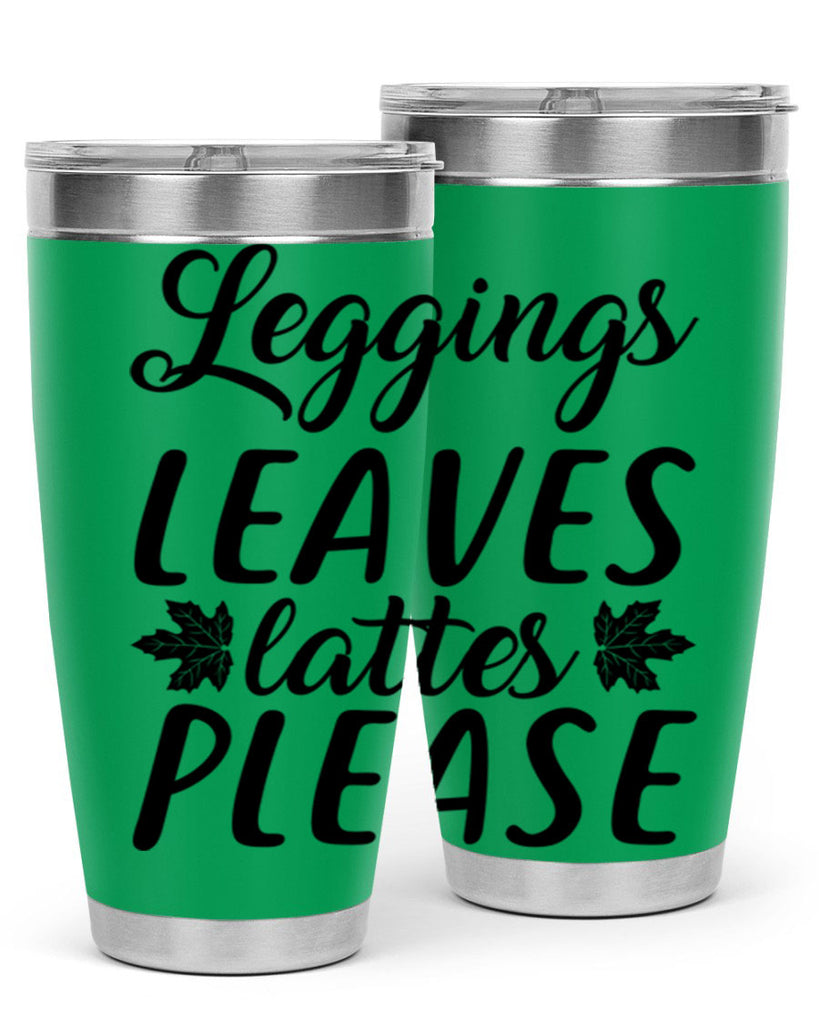 leggings leaves lattes please 397#- fall- Tumbler