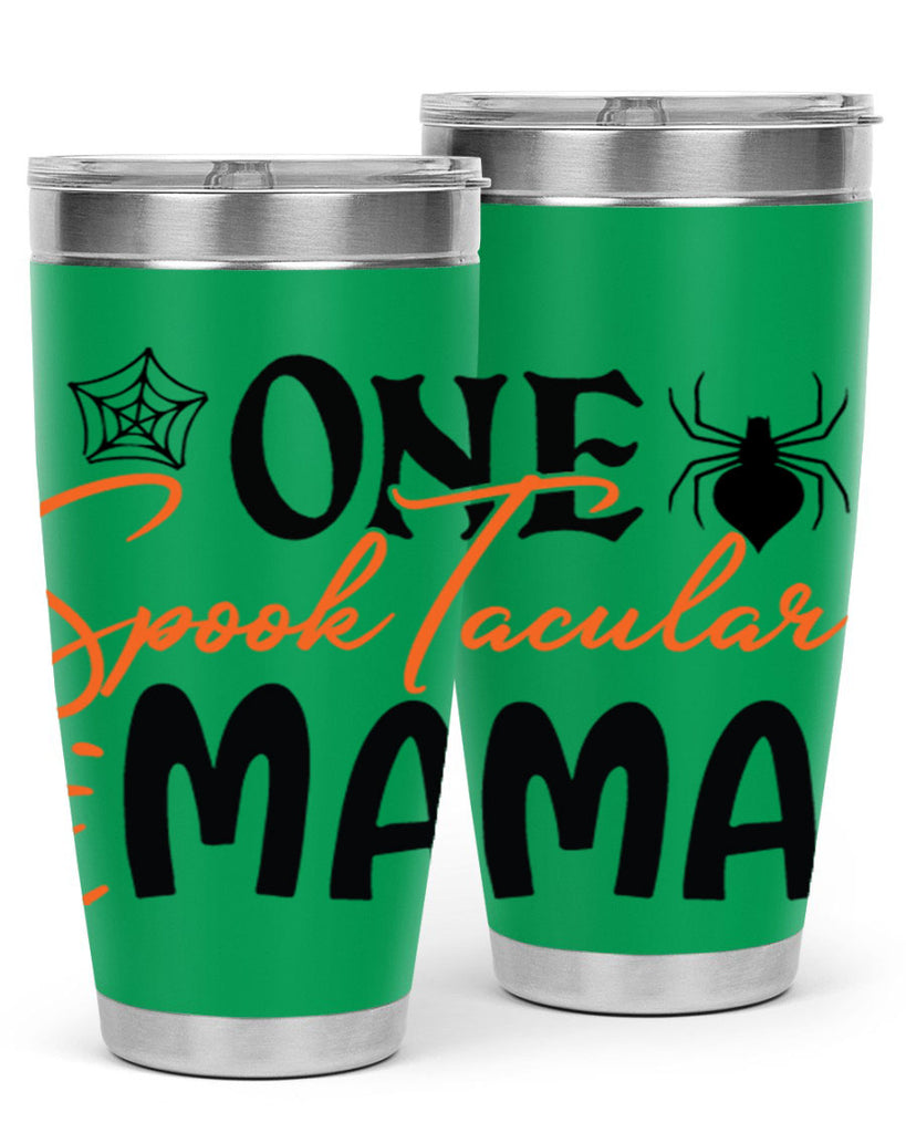 one spooktacular mama 110#- halloween- Tumbler