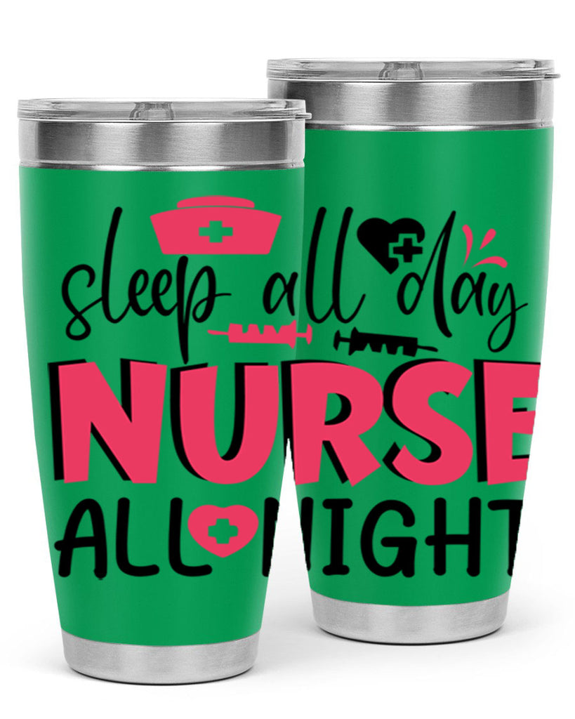 sleep all day nurse all night Style Style 35#- nurse- tumbler