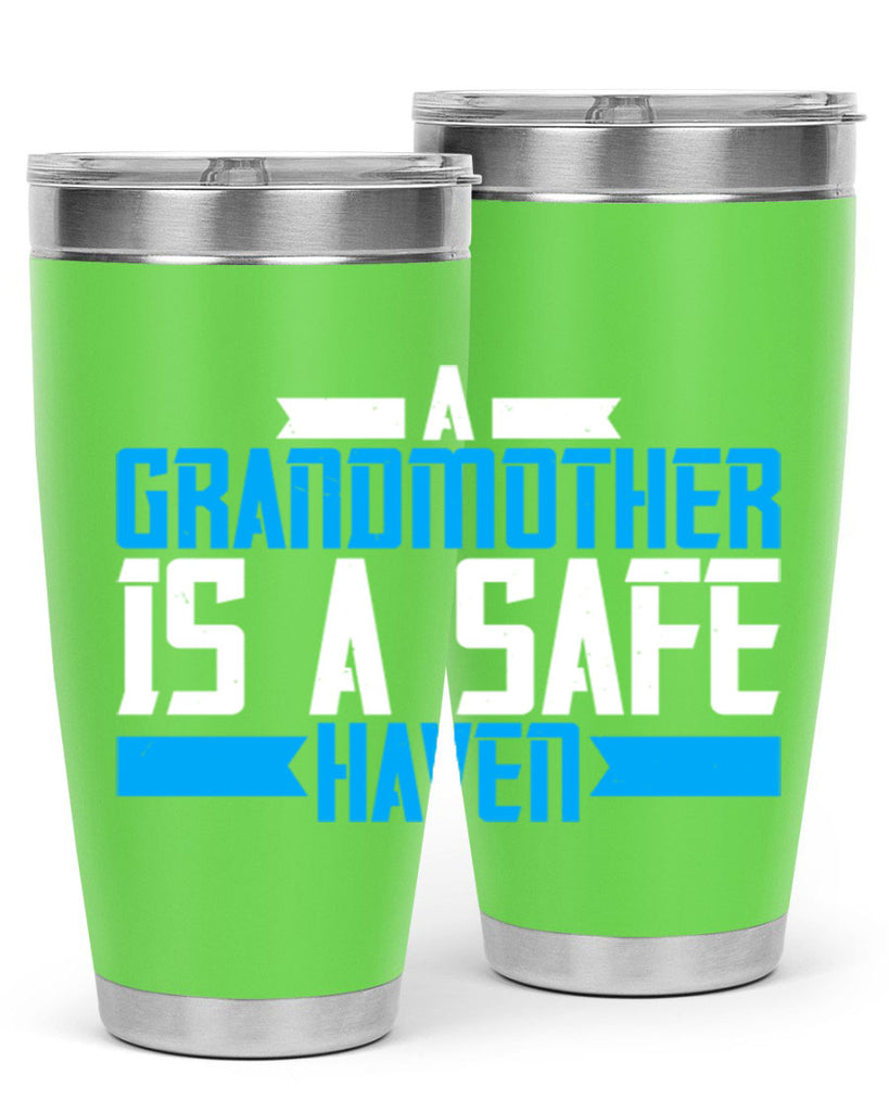 A Grandmother is a safe haven 42#- grandma - nana- Tumbler
