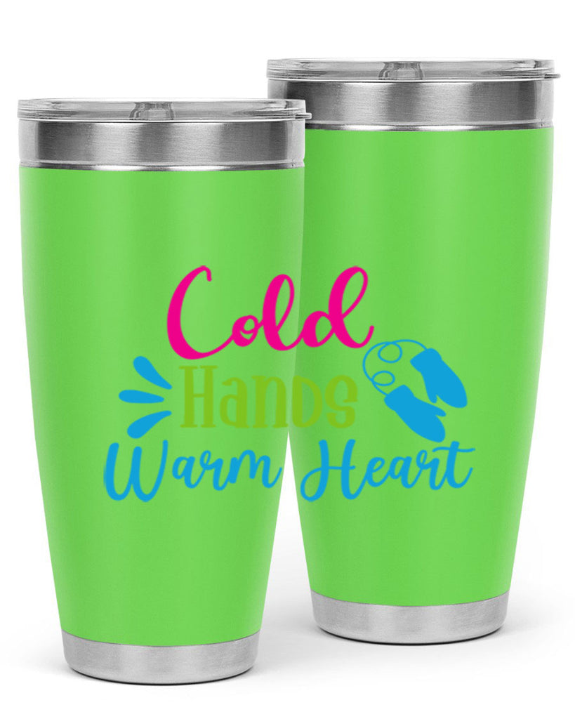 Cold Hands Warm Heart 47#- winter- Tumbler