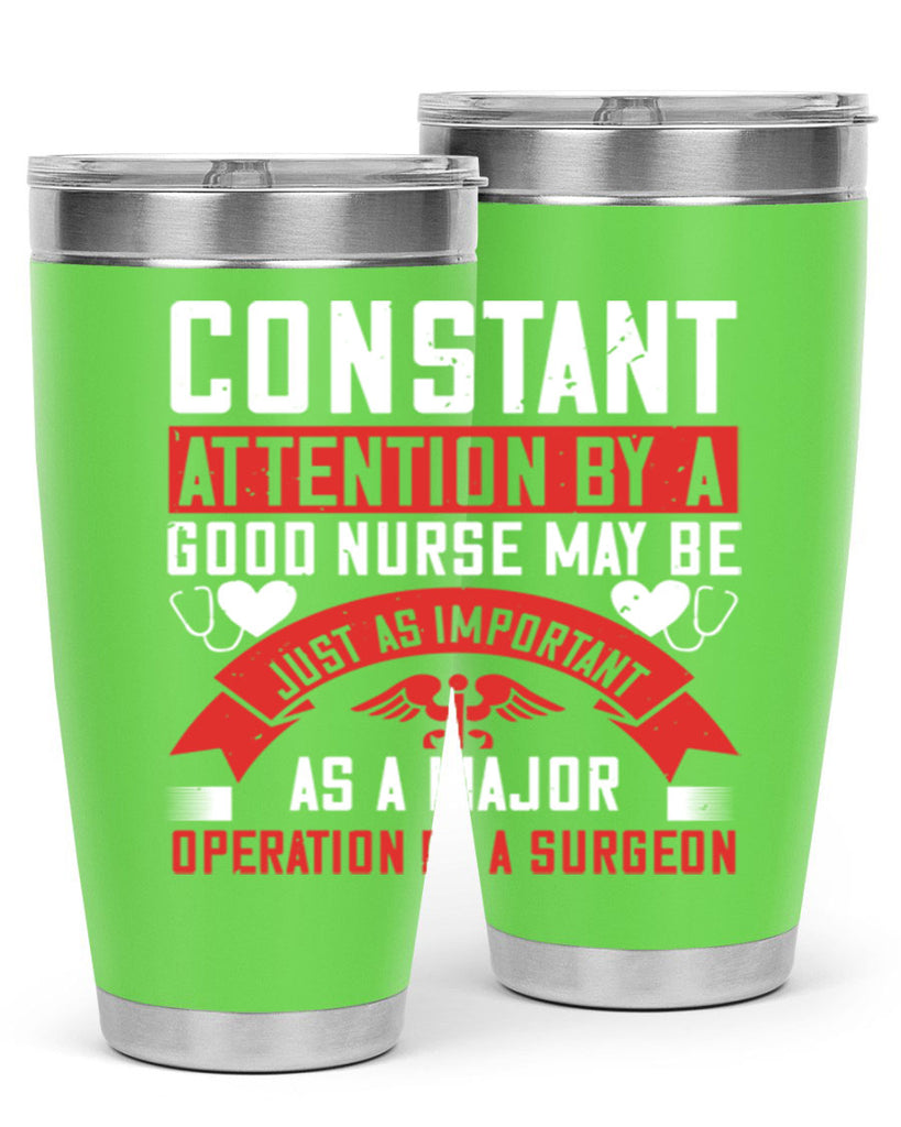 Constant attention by a good nurse may Style 408#- nurse- tumbler