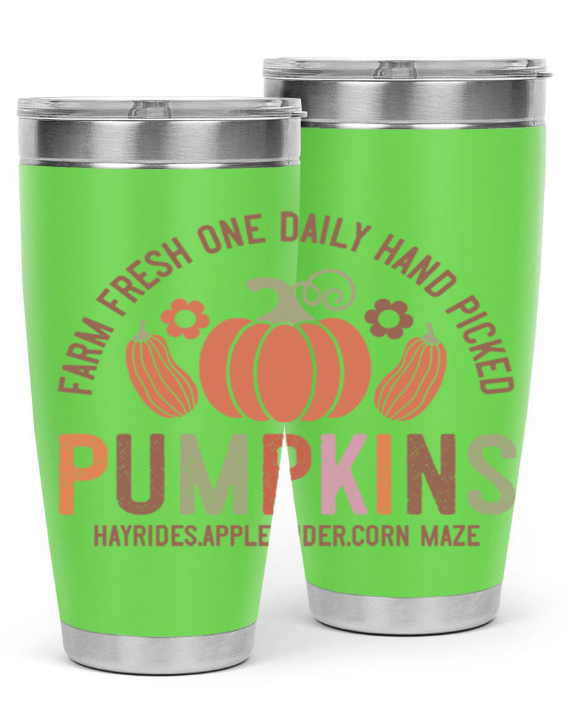 Farm Fresh One Daily Hand Picked Pumpkins Hayrides Apple Cider Corn Maze 172#- fall- Tumbler
