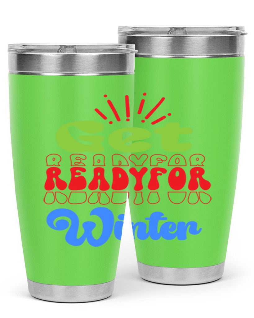 Get readyfor winter 115#- winter- Tumbler
