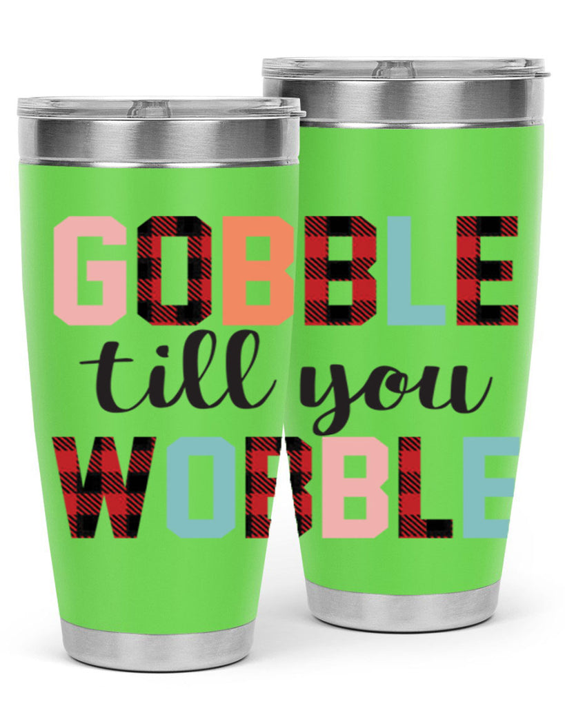 Gobble Till You Wobble 203#- fall- Tumbler