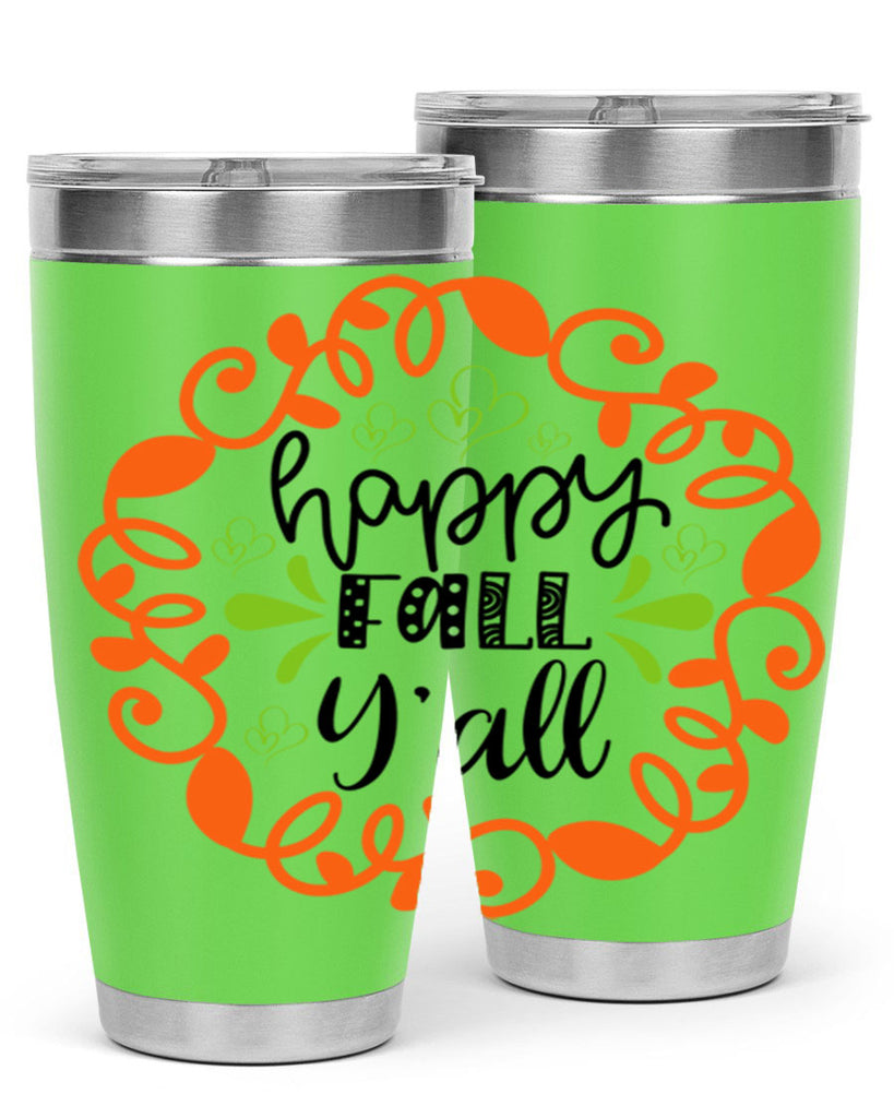 Happy Fall Y all 227#- fall- Tumbler