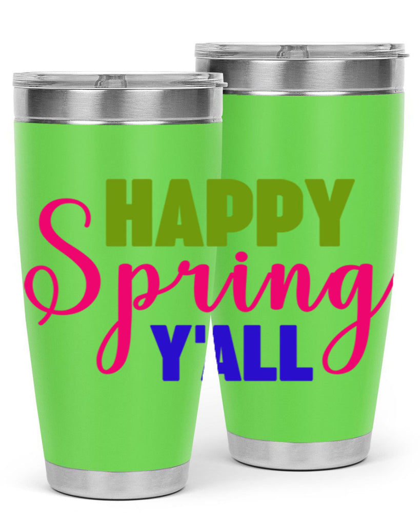 Happy Spring Y'all 168#- spring- Tumbler