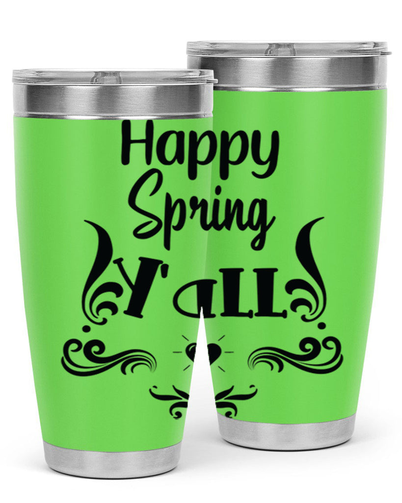 Happy Spring Yall 171#- spring- Tumbler