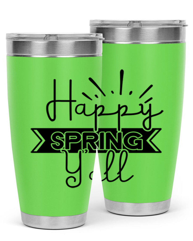 Happy Spring Yall173#- spring- Tumbler