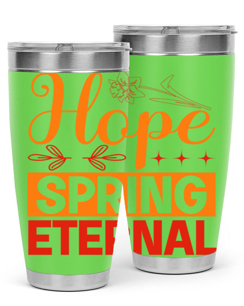 Hope spring eternal 253#- spring- Tumbler