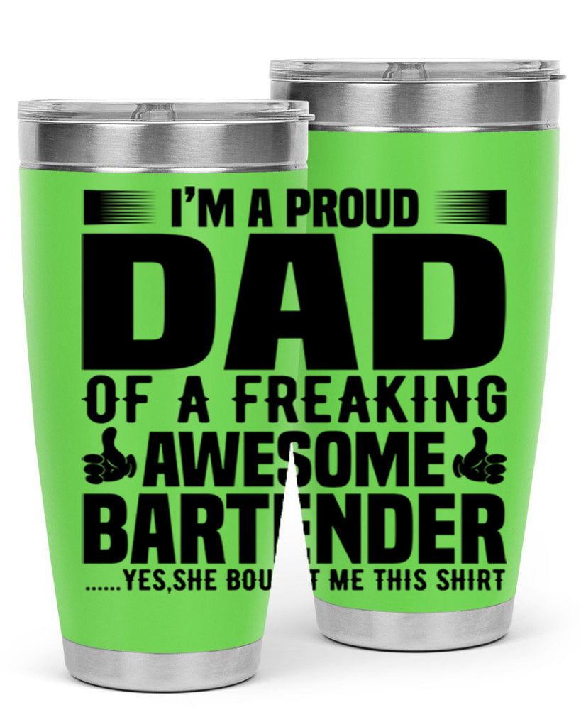 Im a proud dad Style 19#- bartender- tumbler