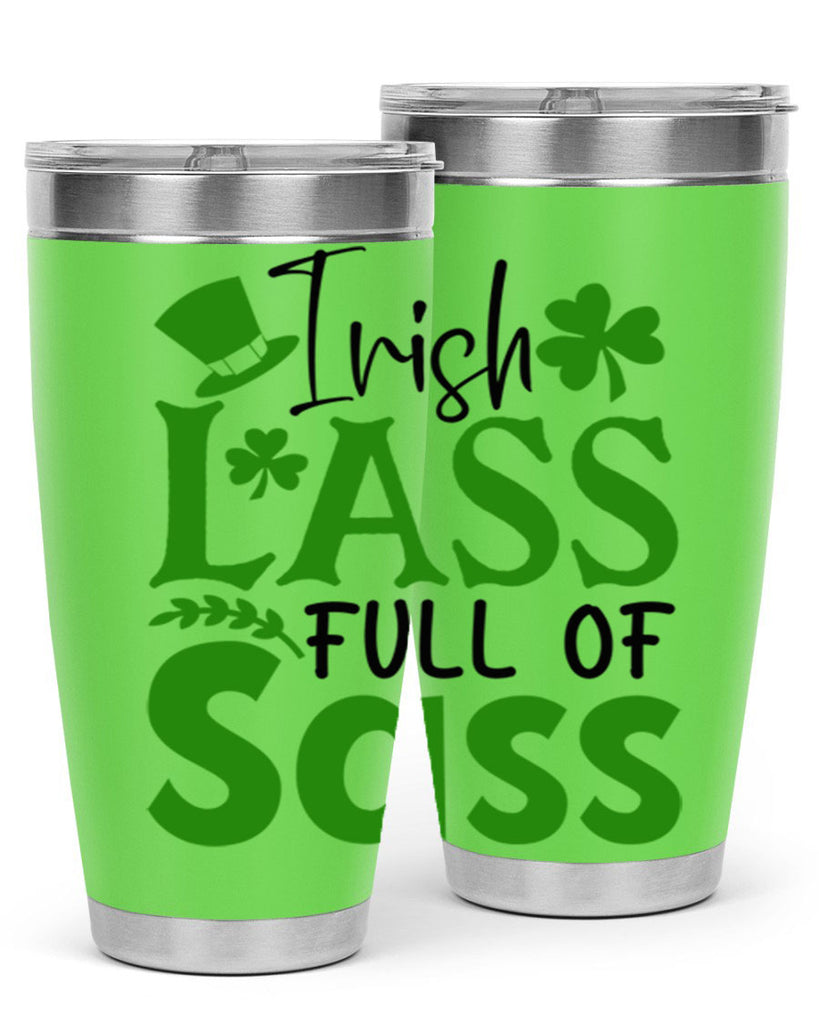 Irish Lass Full Of Sass Style 155#- St Patricks Day- Tumbler