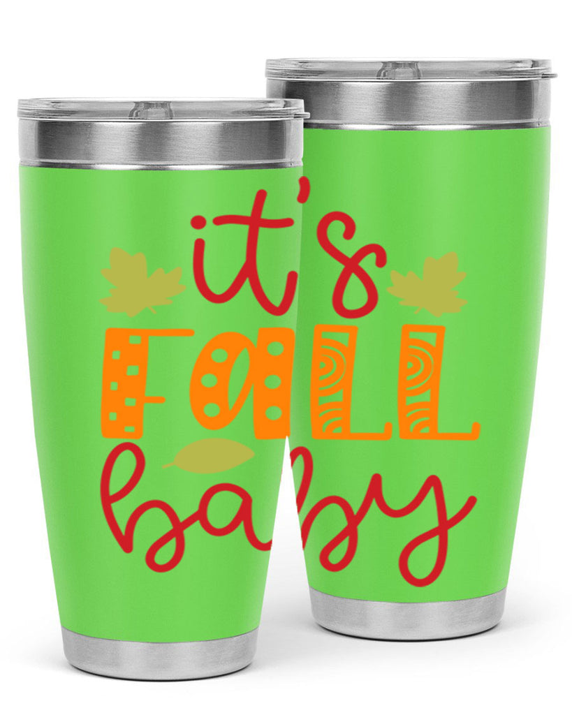 It s Fall Baby 360#- fall- Tumbler