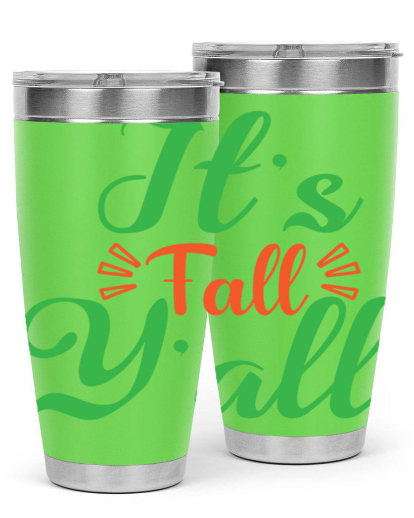 It s Fall Y All 367#- fall- Tumbler