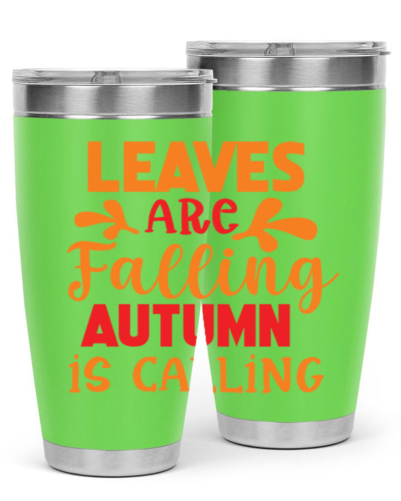 LeavesAreFallingAutumnis 394#- fall- Tumbler
