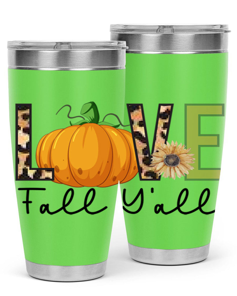 Love FALL YAll 410#- fall- Tumbler