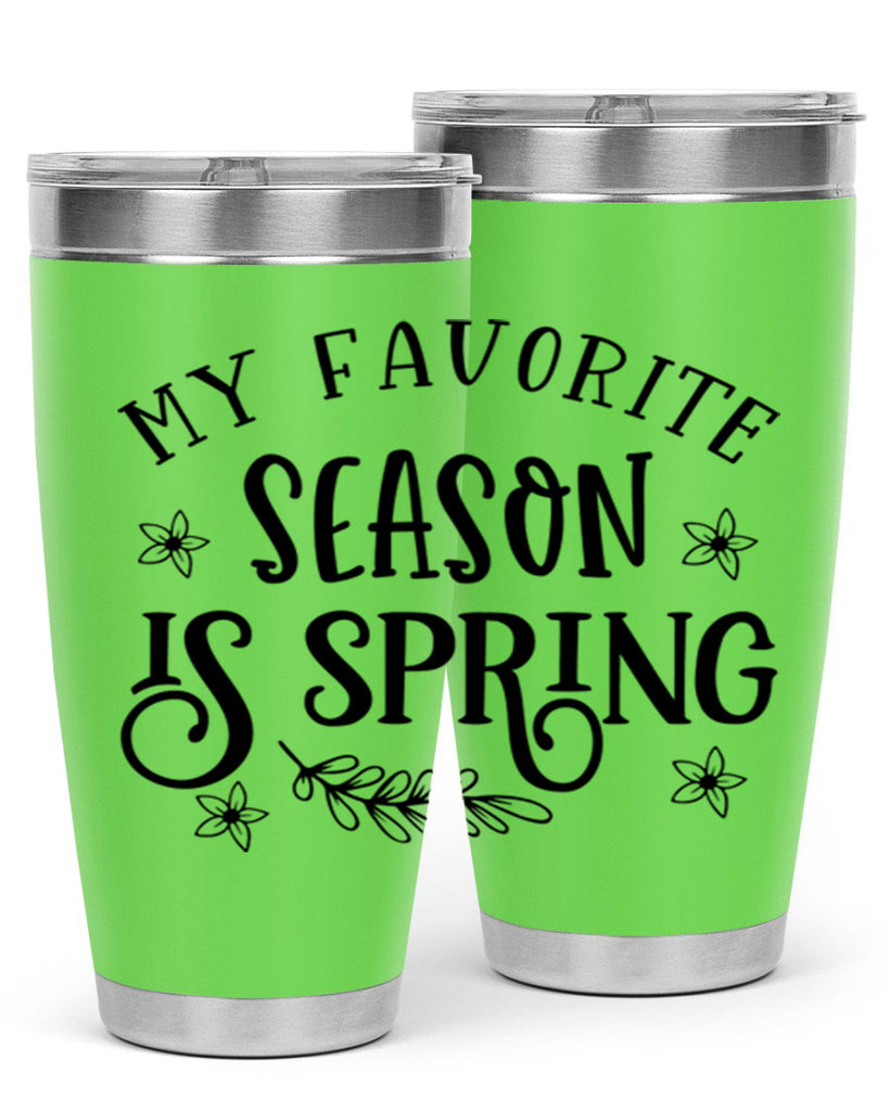 My favorite season is spring 350#- spring- Tumbler