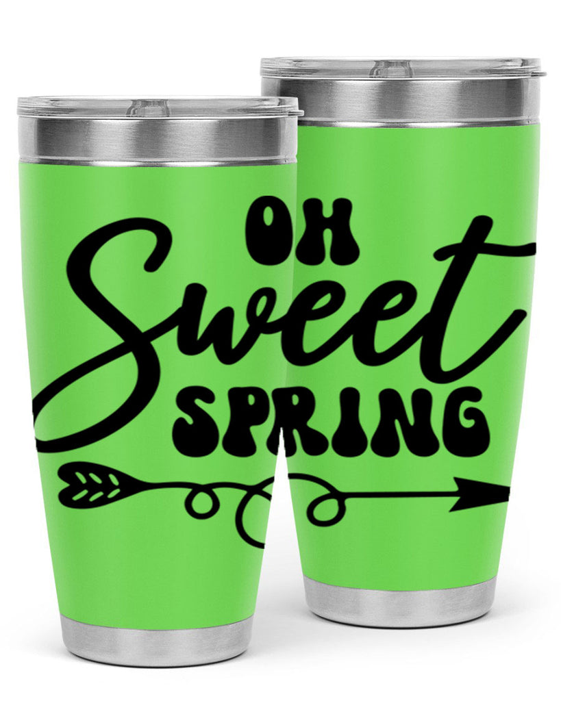 Oh Sweet Spring379#- spring- Tumbler