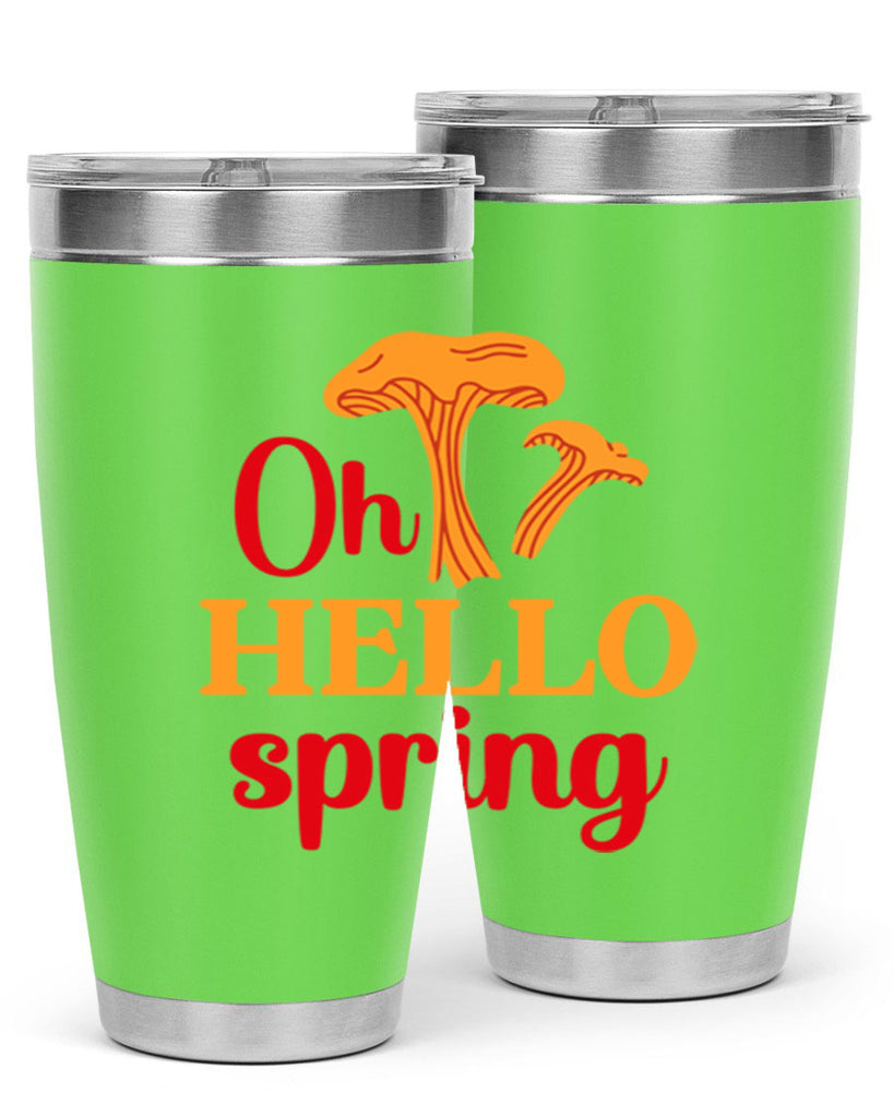Oh hello spring 364#- spring- Tumbler