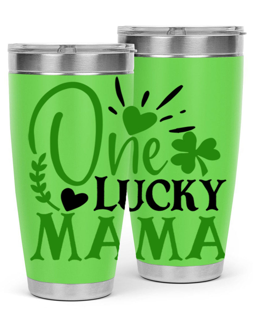 One Lucky Mama Style 148#- St Patricks Day- Tumbler