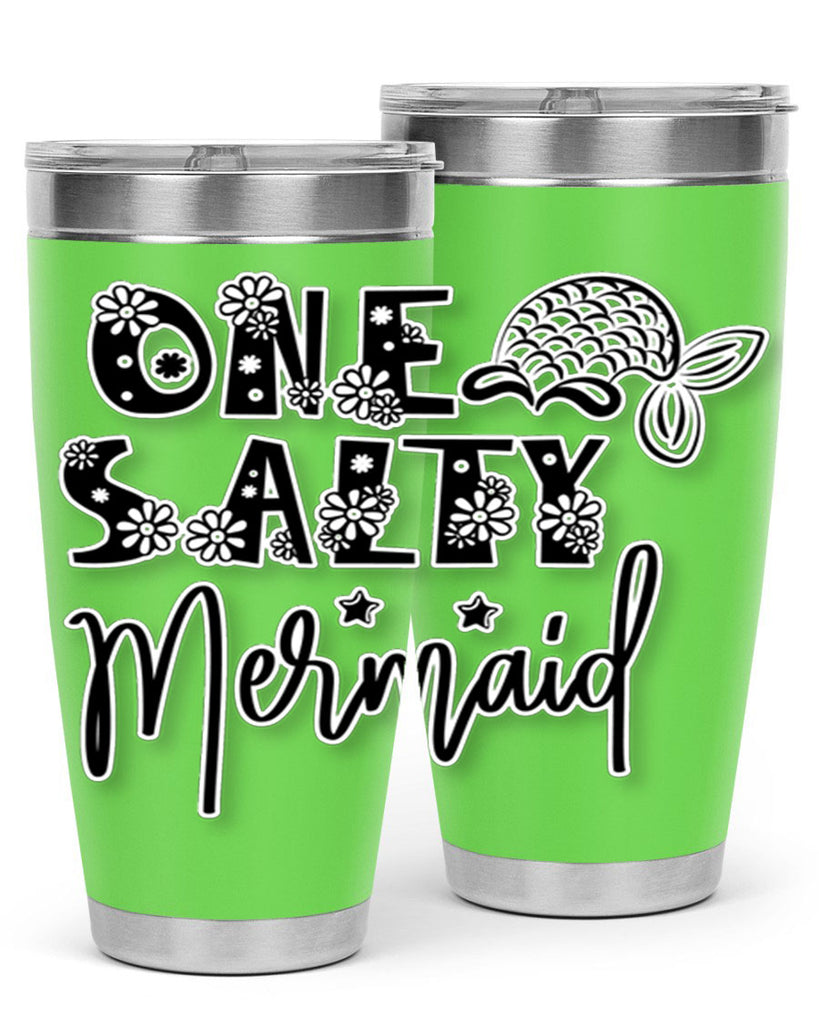 One Salty Mermaid 527#- mermaid- Tumbler