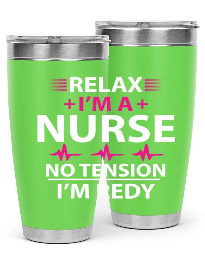 Relax i am nurse no tension Style 334#- nurse- tumbler
