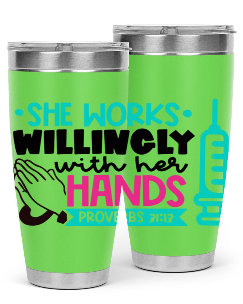 She Works Willingly With Her Hands Proverbs Style Style 41#- nurse- tumbler