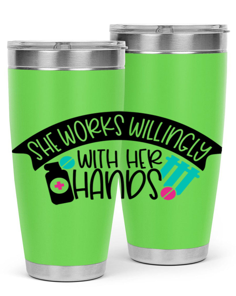 She Works Willingly With Her Hands Style Style 40#- nurse- tumbler