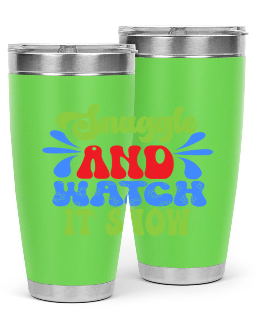 Snuggle and watch it snow 378#- winter- Tumbler