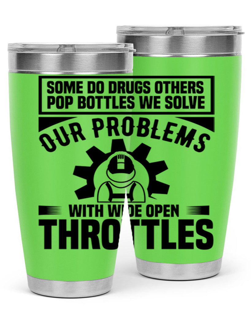 Some Do Drugs Others Style 4#- engineer- tumbler