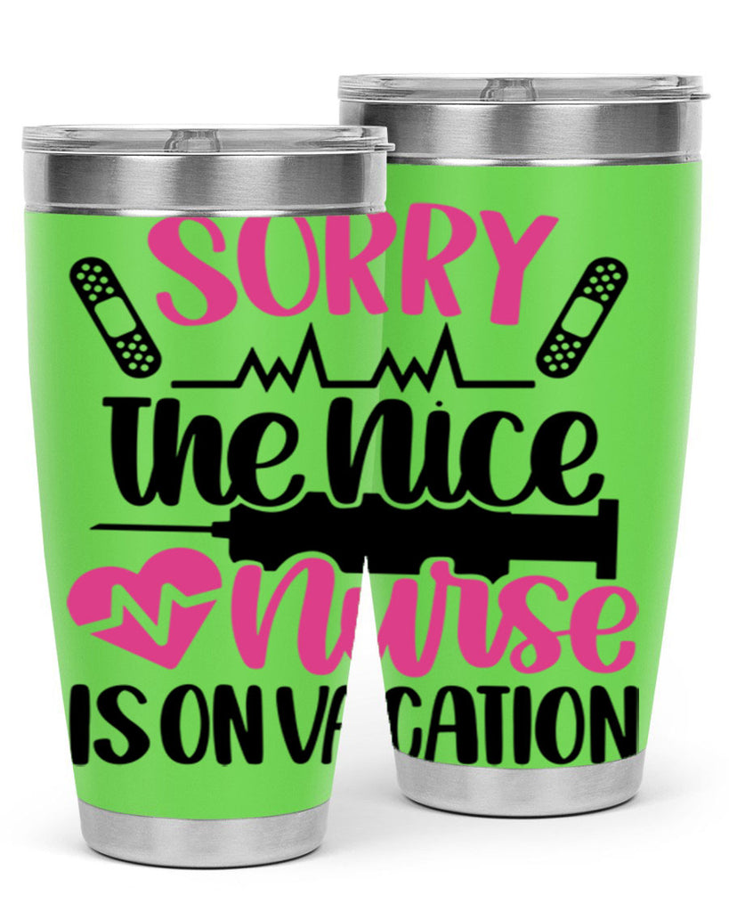 Sorry The Nice Nurse Style Style 28#- nurse- tumbler