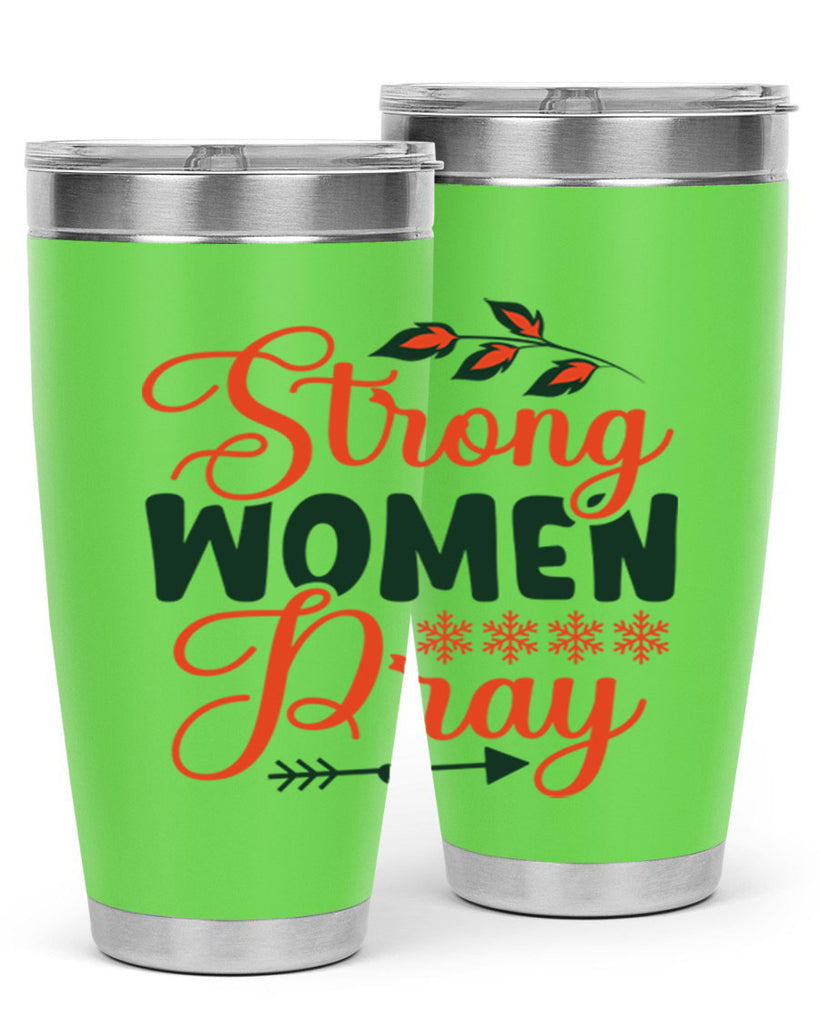 Strong Women Pray 395#- winter- Tumbler
