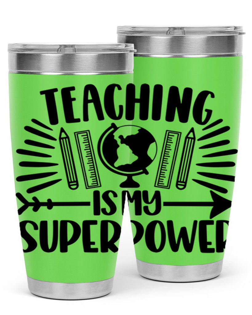 Teaching Is My Superpower Style 39#- teacher- tumbler