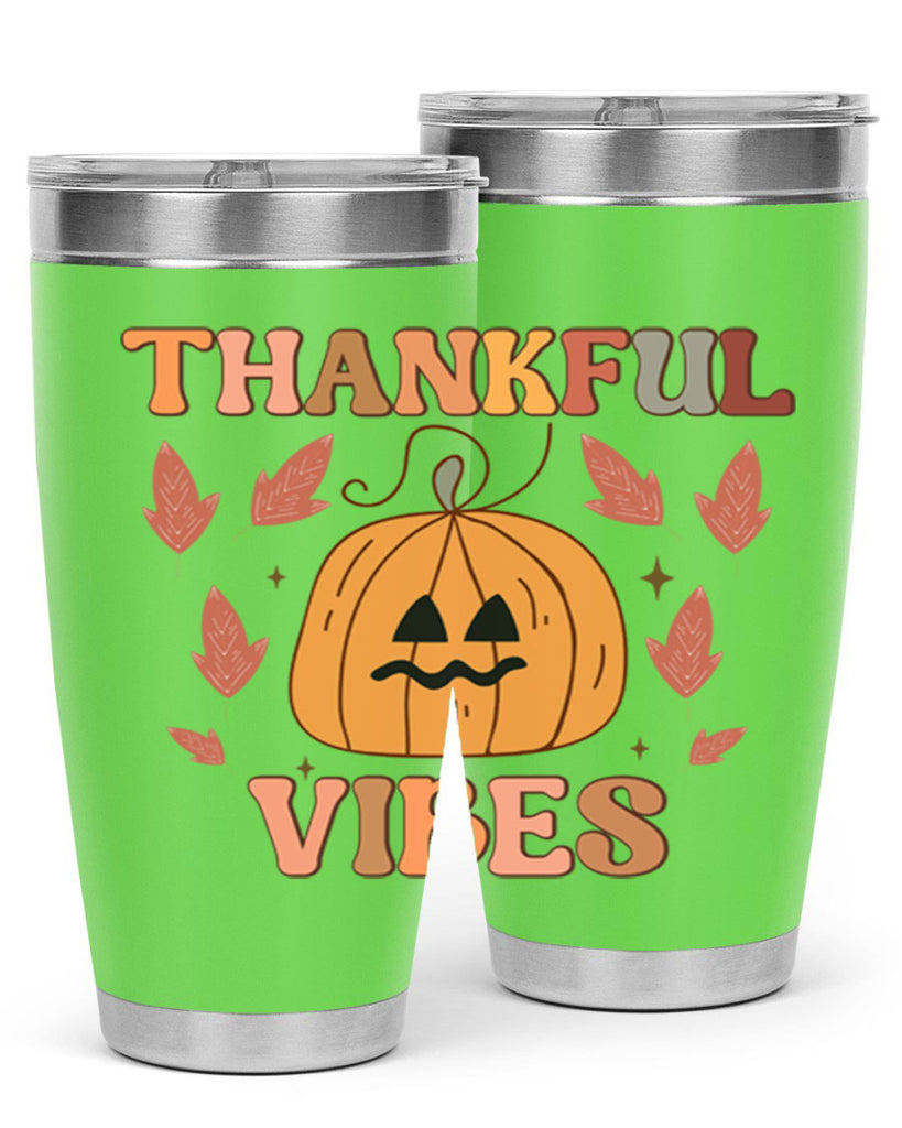 Thankful Vibes 607#- fall- Tumbler