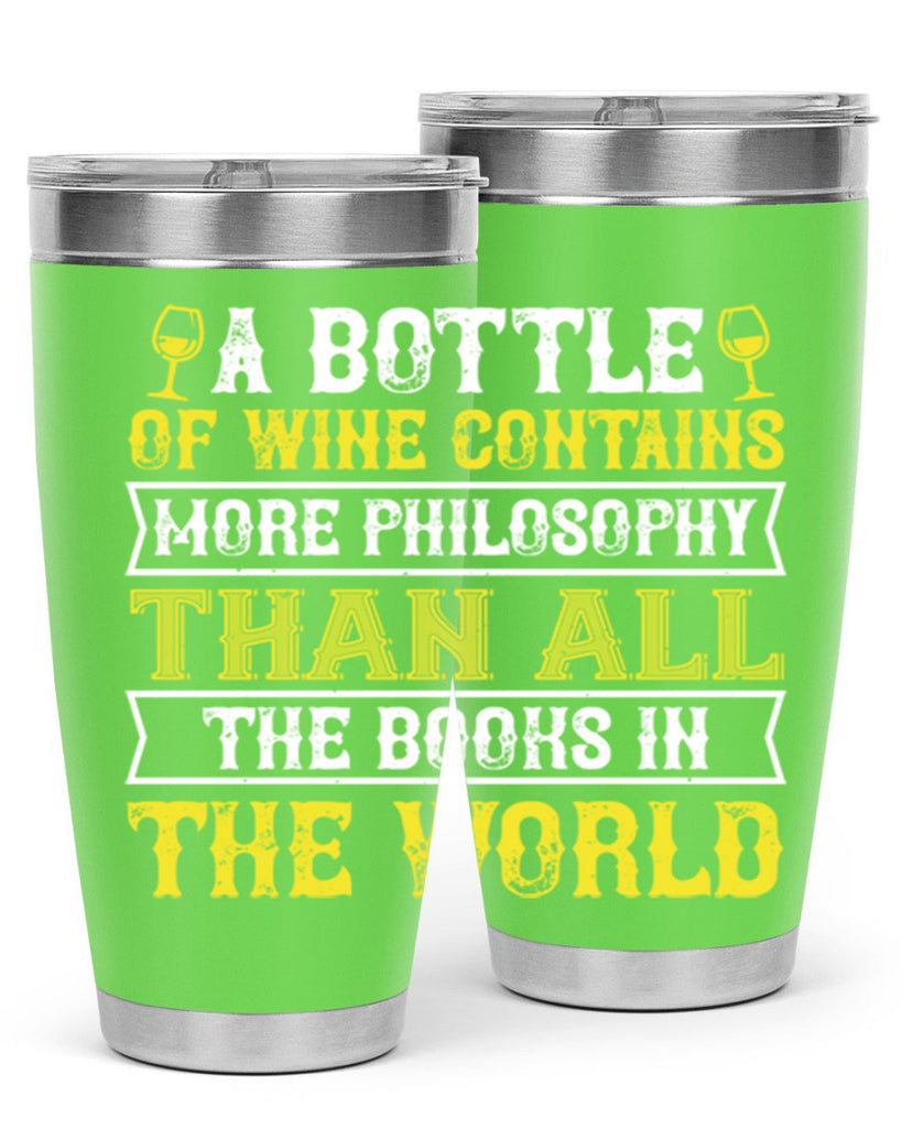 a bottle of wine contains more philosophy 97#- wine- Tumbler