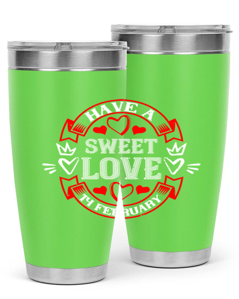 have a sweet love february 58#- valentines day- Tumbler