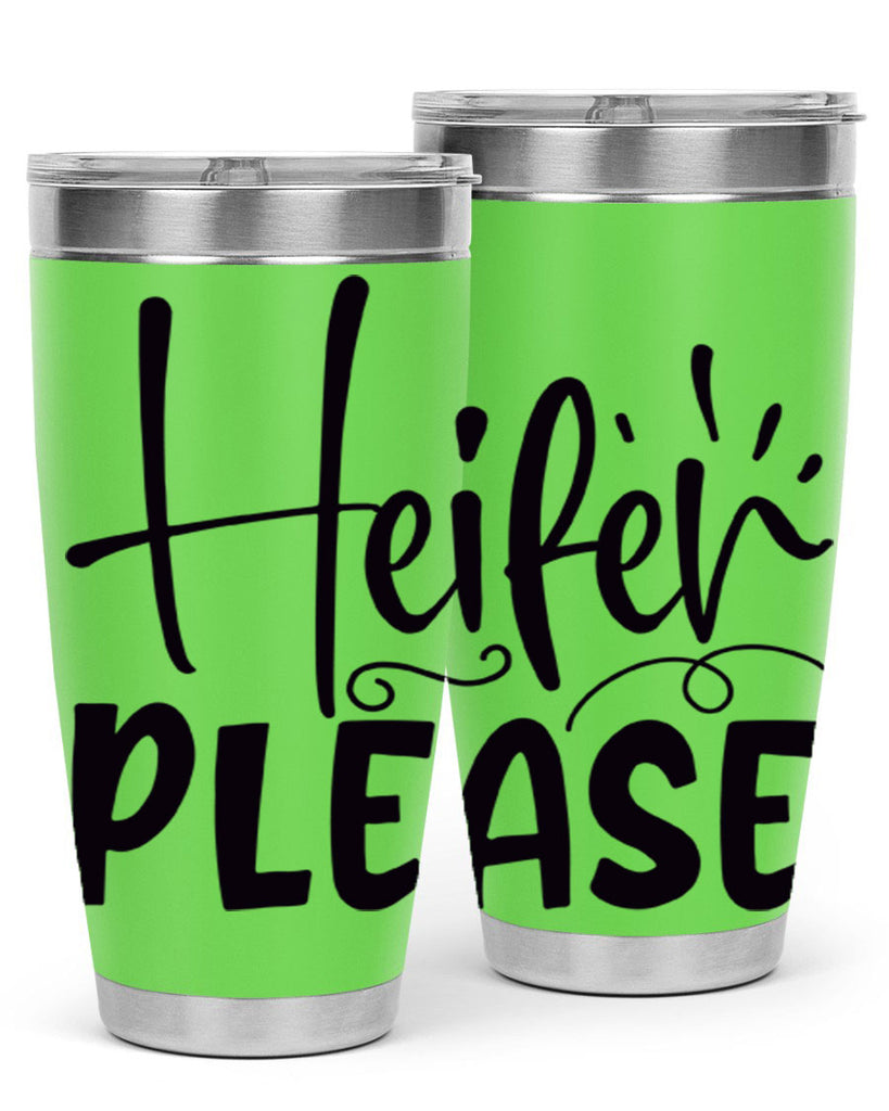 heifer please 91#- kitchen- Tumbler