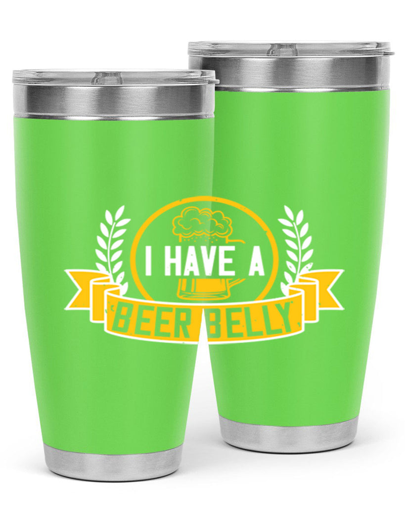i have a beer belly 79#- beer- Tumbler