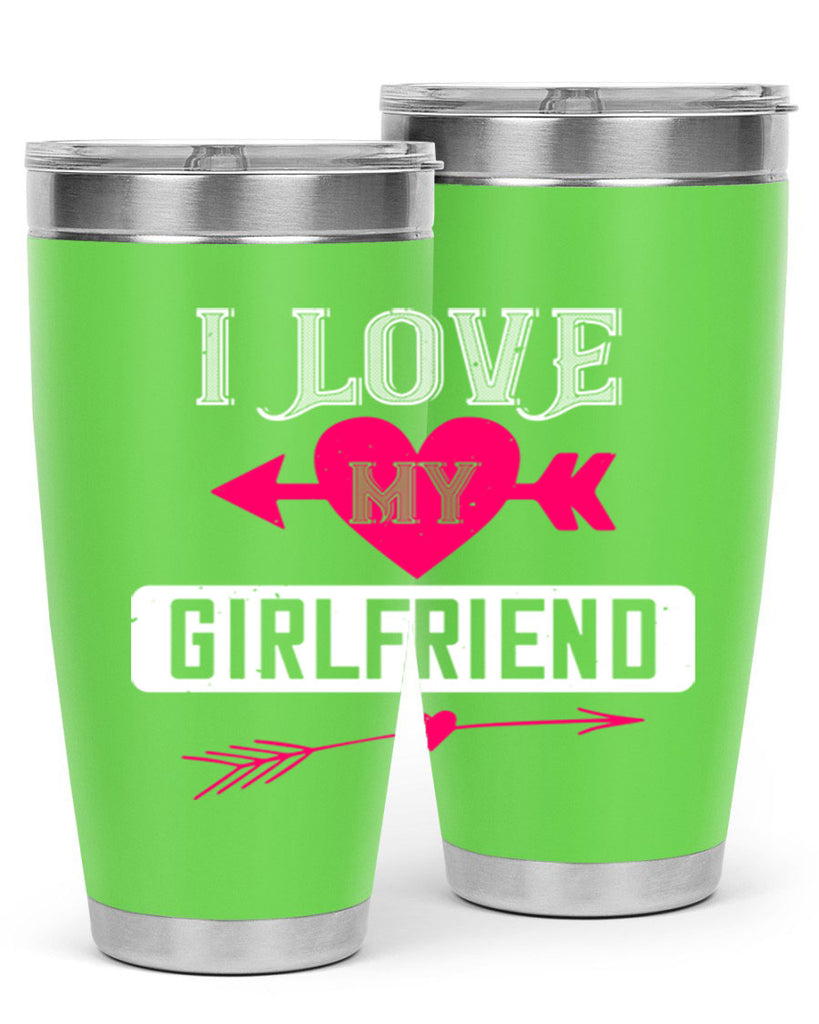 i love my girlfriend 54#- valentines day- Tumbler