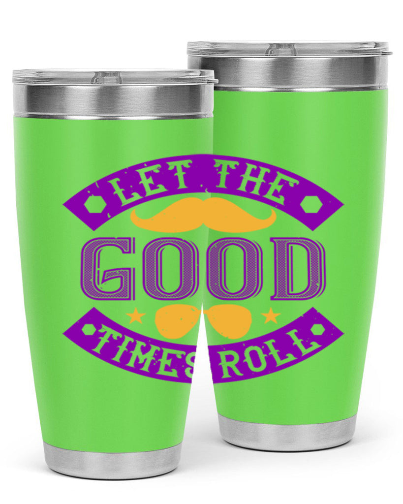 let the good times roll 52#- mardi gras- Tumbler