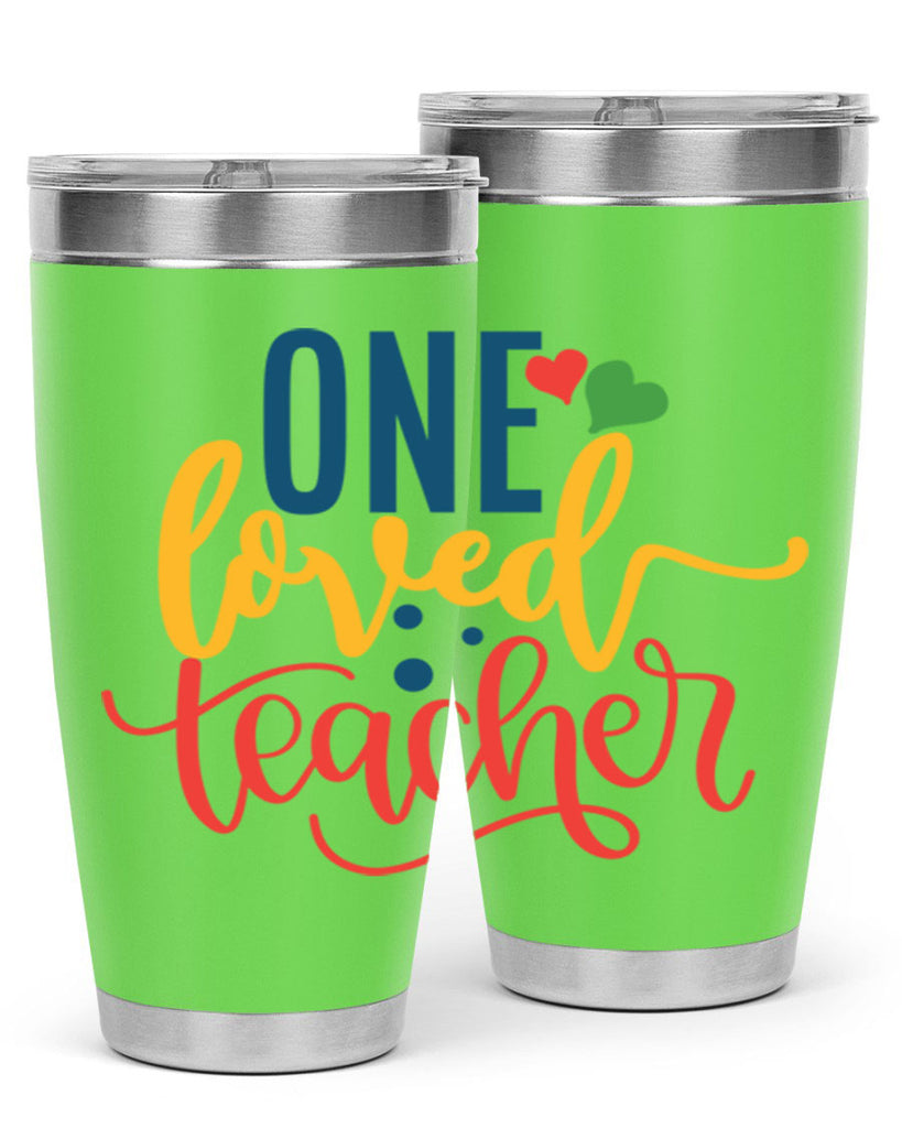 one loved teacher Style 165#- teacher- tumbler