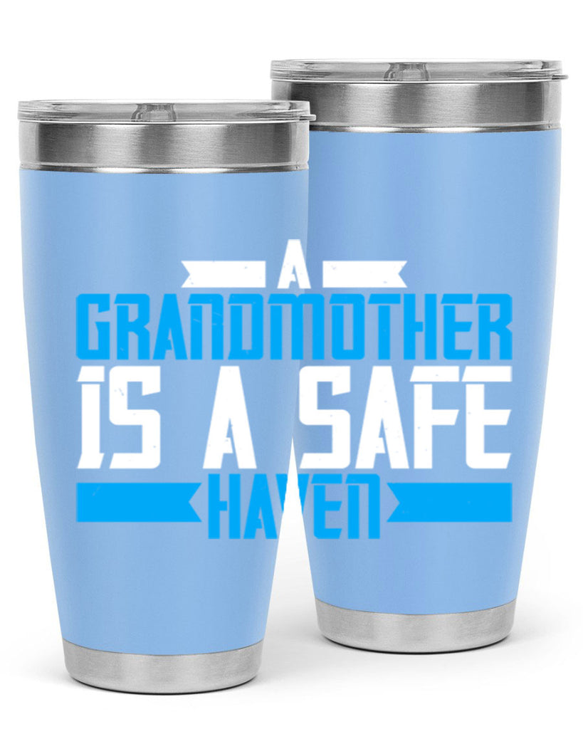 A Grandmother is a safe haven 42#- grandma - nana- Tumbler