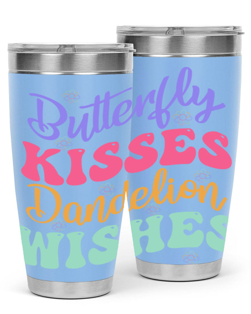 Butterfly kisses dandelion wishes96#- spring- Tumbler