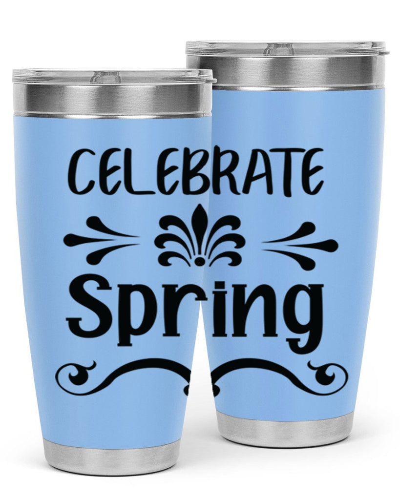 Celebrate Spring 100#- spring- Tumbler