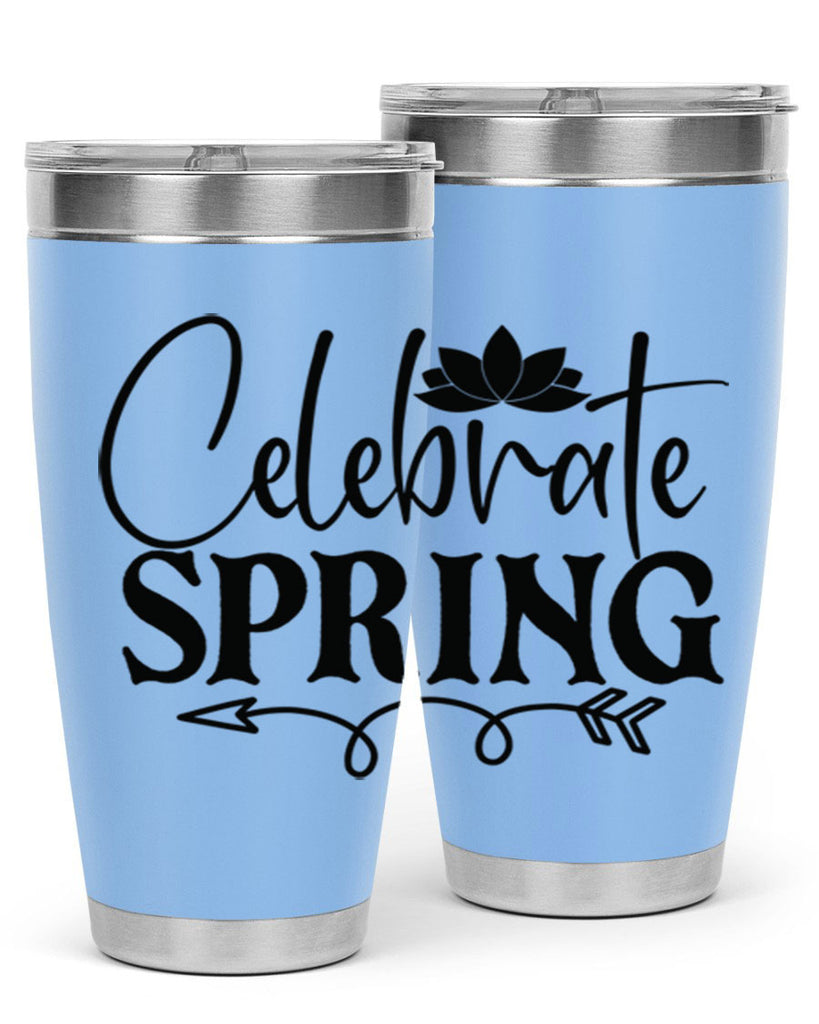 Celebrate spring 2#- spring- Tumbler